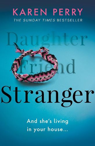 Cover image for Stranger: The unputdownable psychological thriller with an ending that will blow you away