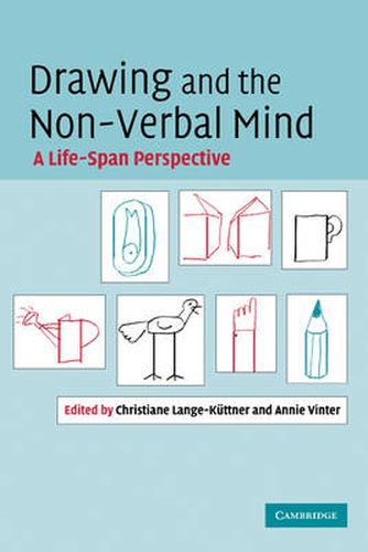 Cover image for Drawing and the Non-Verbal Mind: A Life-Span Perspective