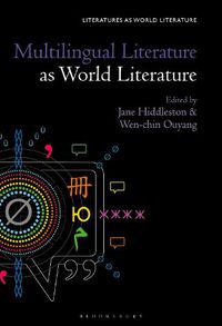 Cover image for Multilingual Literature as World Literature