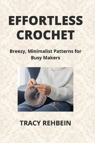 Cover image for Effortless Crochet