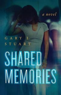 Cover image for Shared Memories