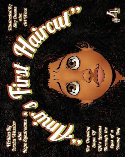 Cover image for Amir's First Haircut: The Ongoing Saga of Life's Lessons Through the Eyes of a Young Boy