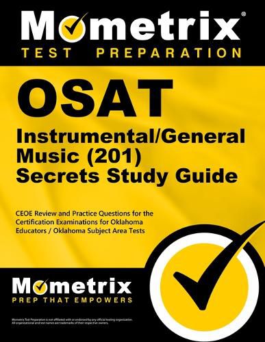 Cover image for OSAT Instrumental/General Music (201) Secrets Study Guide