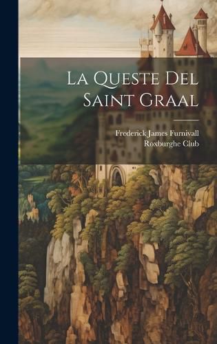 Cover image for La Queste Del Saint Graal