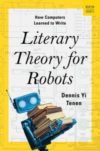 Cover image for Literary Theory for Robots