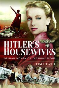 Cover image for Hitler's Housewives