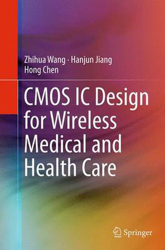 Cover image for CMOS IC Design for Wireless Medical and Health Care