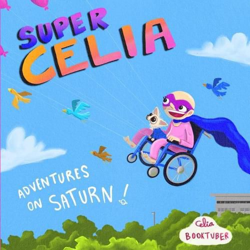 Cover image for SuperCelia: Adventures on Saturn
