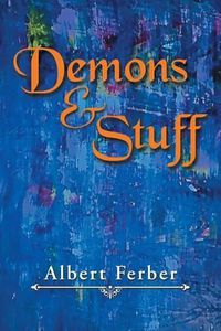 Cover image for Demons & Stuff