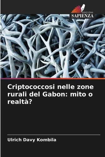 Cover image for Criptococcosi nelle zone rurali del Gabon