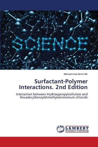 Cover image for Surfactant-Polymer Interactions. 2nd Edition