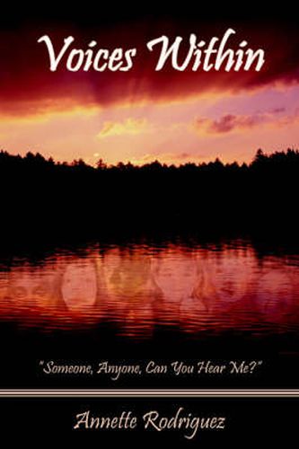 Cover image for Voices Within: Someone, Anyone, Can You Hear Me?