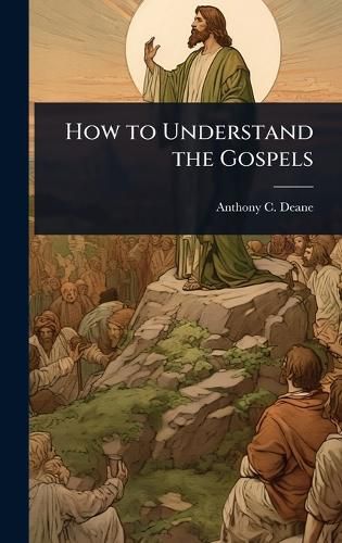 Cover image for How to Understand the Gospels