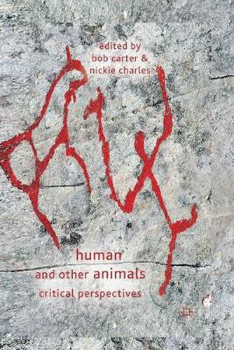 Human and Other Animals: Critical Perspectives