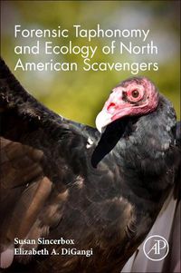 Cover image for Forensic Taphonomy and Ecology of North American Scavengers