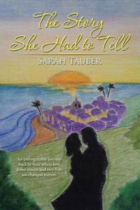 Cover image for The Story She Had to Tell