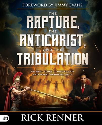 Cover image for The Rapture, the Antichrist, and the Tribulation