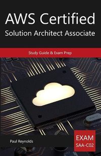 Cover image for AWS Certified Solution Architect Associate Study Guide & Exam Prep