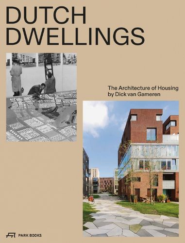 Cover image for Dutch Dwellings: The Architecture of Housing