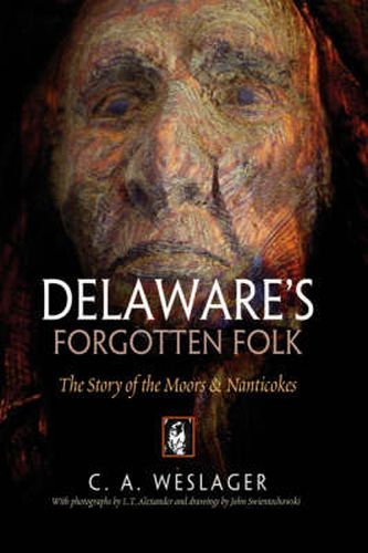 Cover image for Delaware's Forgotten Folk: The Story of the Moors and Nanticokes