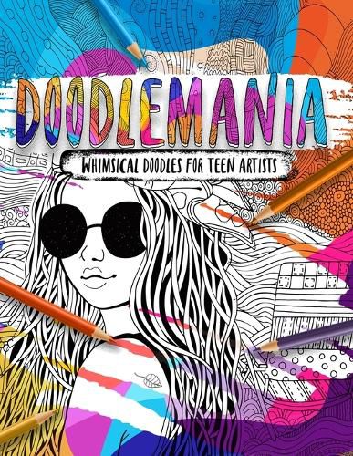 Cover image for Doodlemania - Whimsical Doodles For Teen Artists