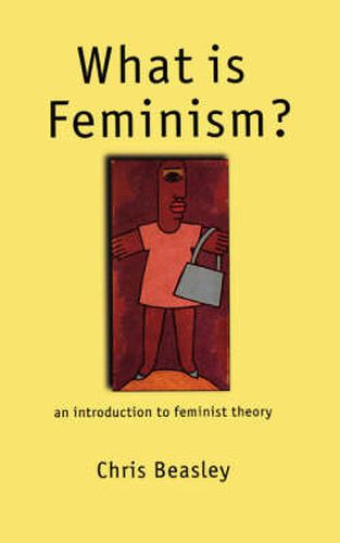 Cover image for What is Feminism?: An Introduction to Feminist Theory