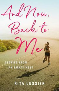 Cover image for And Now Back to Me