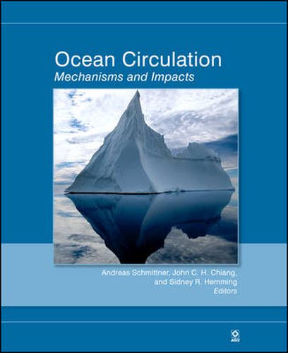 Cover image for Ocean Circulation - Mechanisms and Impacts -- Past and Future Changes of Meridional Overturning V173