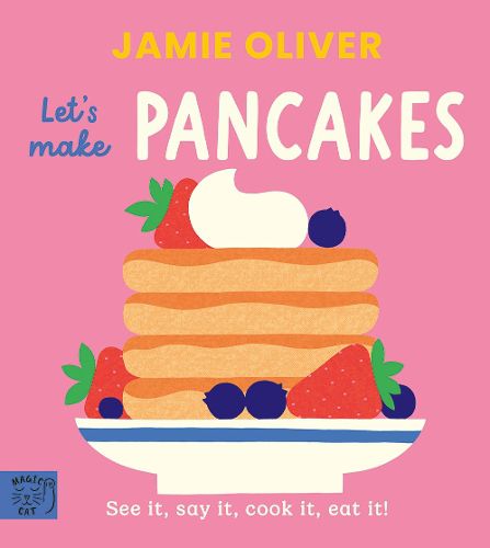 Cover image for Jamie Oliver: Let's Make Pancakes