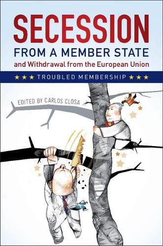 Cover image for Secession from a Member State and Withdrawal from the European Union: Troubled Membership