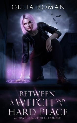 Cover image for Between a Witch and a Hard Place