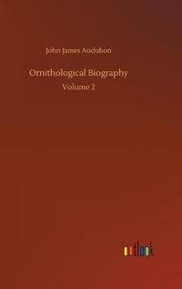 Cover image for Ornithological Biography