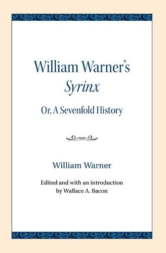 William Warner's Syrinx: or, A Sevenfold History