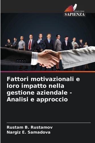 Cover image for Fattori motivazionali e loro impatto nella gestione aziendale - Analisi e approccio