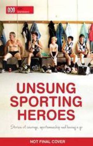 Cover image for ABC Grandstand's Unsung Sporting Heroes