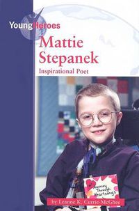 Cover image for Mattie Stepanek: Inspirational Poet