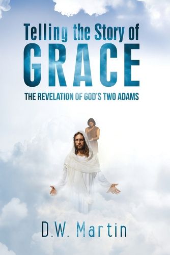 Cover image for Telling the Story of Grace
