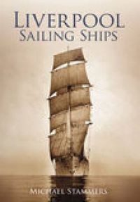 Cover image for Liverpool Sailing Ships