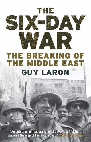 Cover image for The Six-Day War: The Breaking of the Middle East