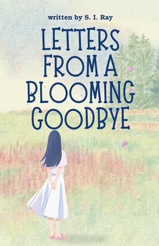Cover image for Letters from a Blooming Goodbye