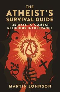 Cover image for The Atheist's Survival Guide