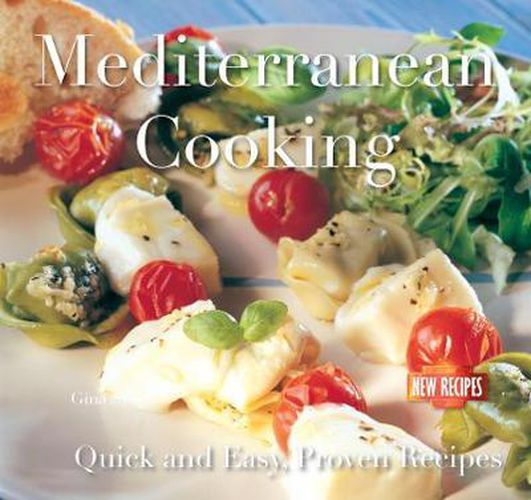 Mediterranean Cooking: Quick and Easy Recipes