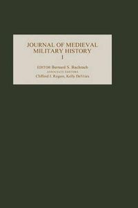 Cover image for Journal of Medieval Military History: Volume I