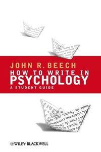 Cover image for How to Write in Psychology: A Student Guide