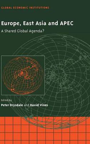 Cover image for Europe, East Asia and APEC: A Shared Global Agenda?