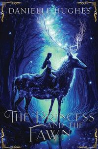 Cover image for The Princess and the Fawn