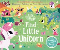 Cover image for Ten Minutes to Bed: Find Little Unicorn