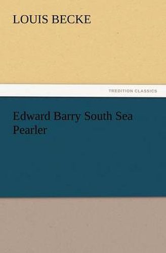 Cover image for Edward Barry South Sea Pearler