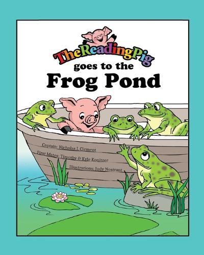 Cover image for The Reading Pig Goes to the Frog Pond