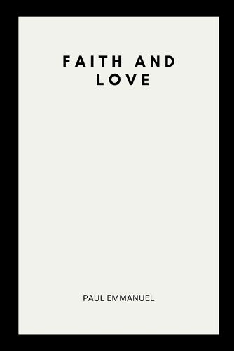 Faith and Love